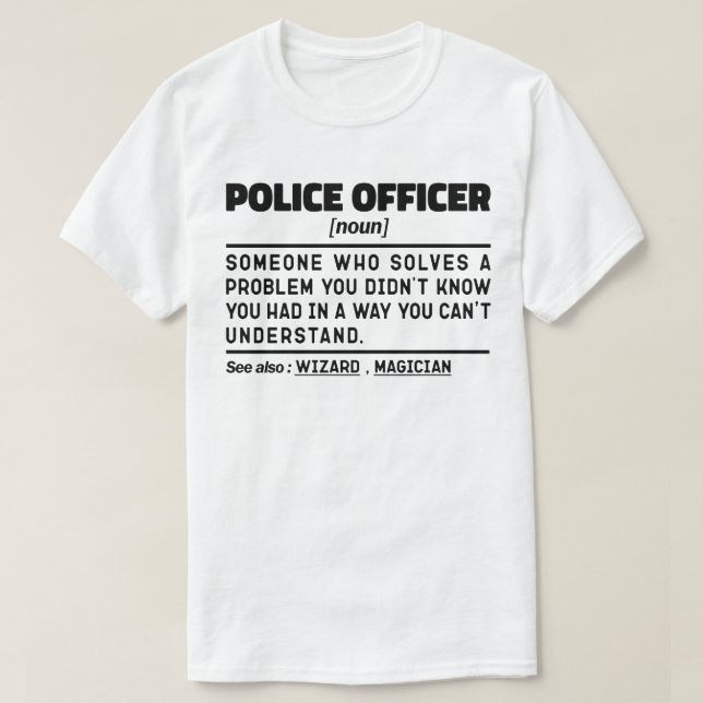 Zitat des Polizeichefs Noul zum Spaß der Strafverf T-Shirt (Design vorne)