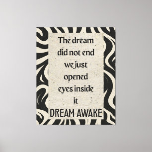 Zitat 'Dream Awake' auf Stretch-Leinwanddruck Leinwanddruck