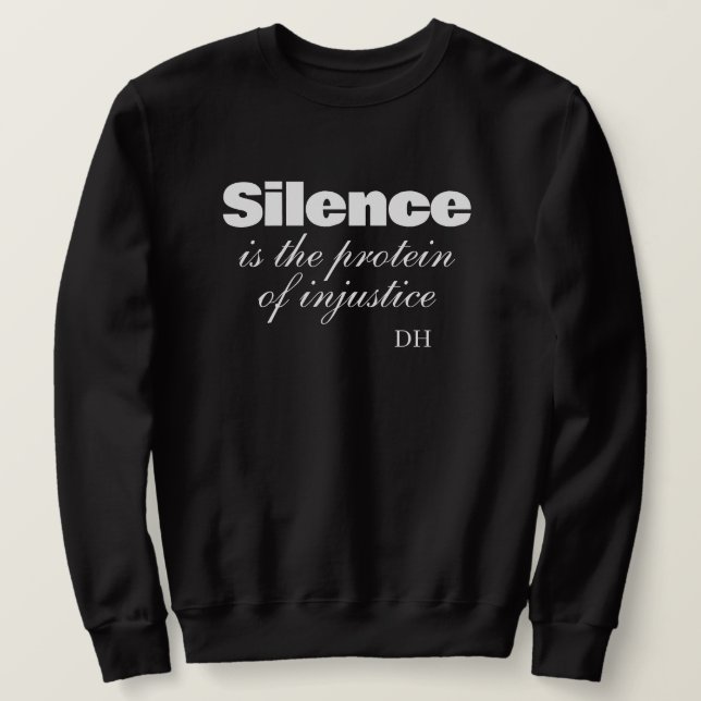 Zitat eines Protestmarschierers Sweatshirt (Design vorne)