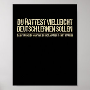 Zitat-Funny German Lautsprecher Deutschland Zitat Poster