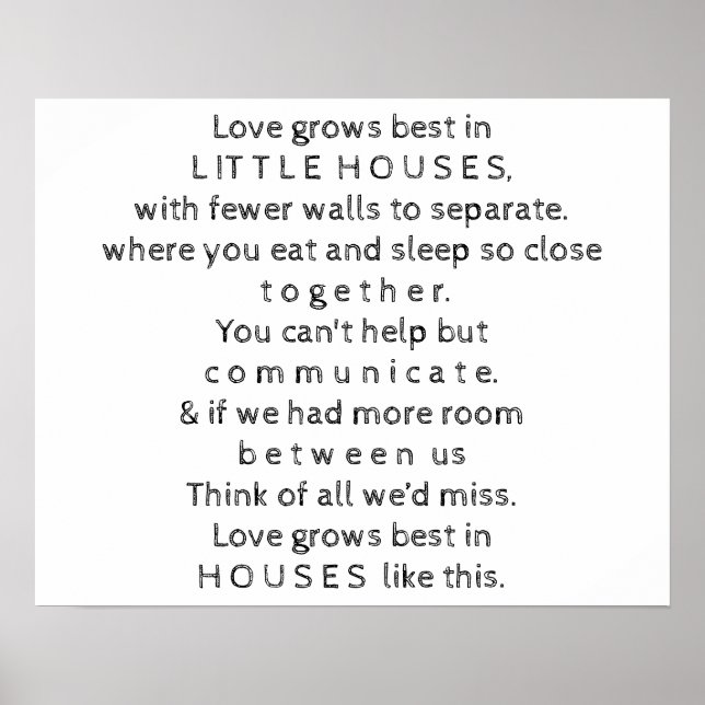 Zitat für kleine Häuser Poster (Vorne)
