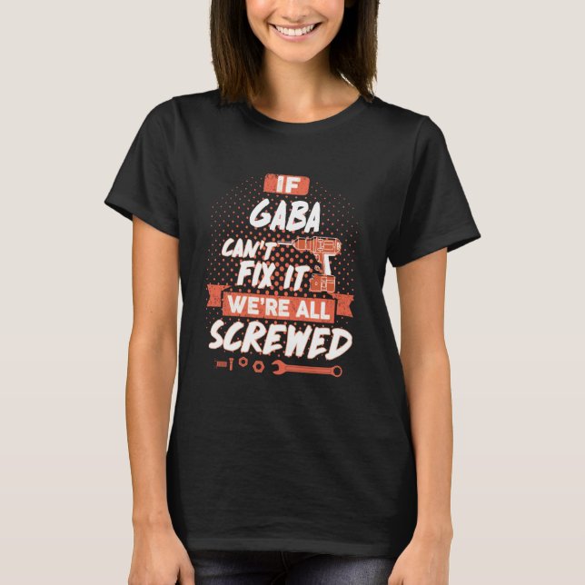 Zitat GABA Shirt, GABA t Shirt (Vorderseite)