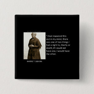 Zitat Harriet Tubman Button