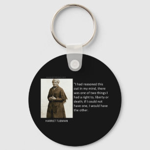Zitat Harriet Tubman Schlüsselanhänger