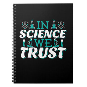 Zitat 'In Science We Trust' - Lehrer Notizblock