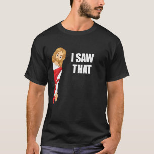 Zitat Jesus Meme Ich sah, dass Christlichen Frauen T-Shirt
