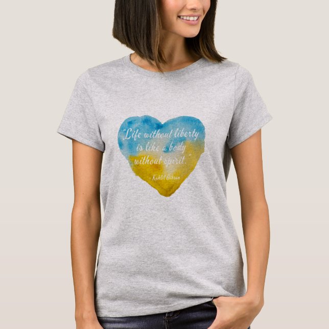Zitat "Leben ohne Freiheit" Ukraine Herz T-Shirt (Vorderseite)