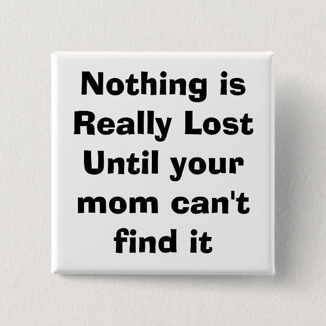 Zitat, Mamma, parenting Button (Vorderseite)