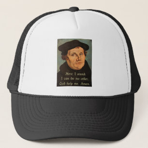 Zitat Martins Luther hier stehe ich 95 Thesen Truckerkappe