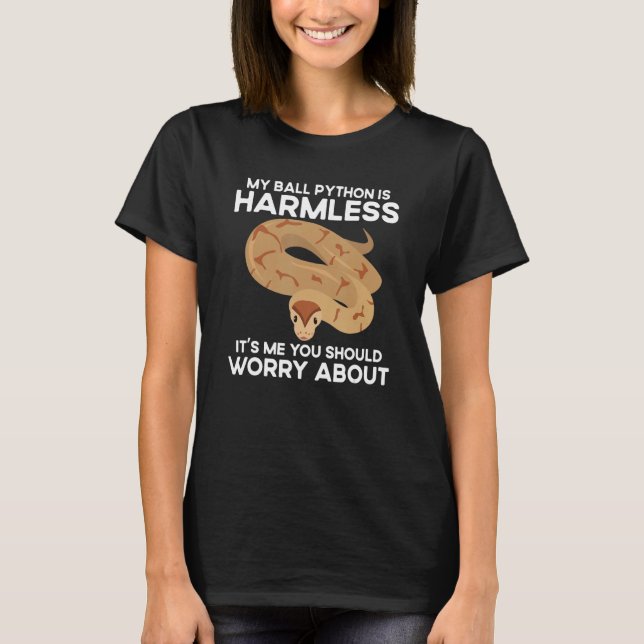 Zitat, mein Ball Python ist ein schädliches Schlan T-Shirt (Vorderseite)