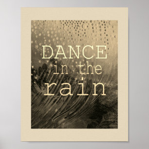 Zitat Poster Typografie Tanz im Regen