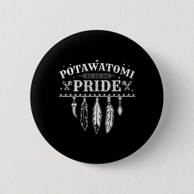 Zitat über den Stolz der Native Americans für eine Button (Vorderseite)