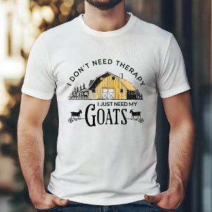 Zitat über die Behandlung mit dem Funny Goat Lover T-Shirt