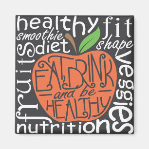 Zitat über Essen, Trinken und Gesundheit Magnet