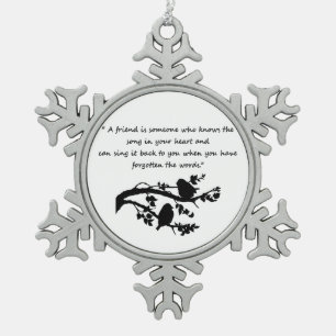 Zitat über Freundschaften in meinen Herzenvögeln Schneeflocken Zinn-Ornament