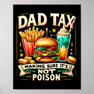 Zitat Vater Steuern, um sicherzustellen, dass es k Poster