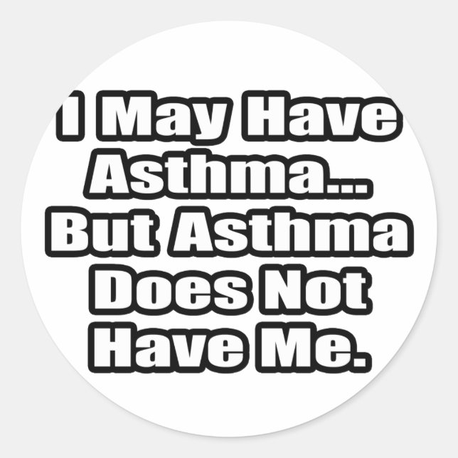 Zitat von Asthma Fighter Runder Aufkleber (Vorderseite)