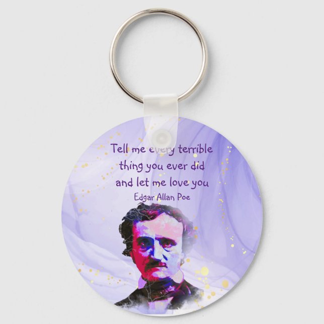 Zitat von Edgar Allan Poe Author Writer Poet Liebe Schlüsselanhänger (Vorderseite)