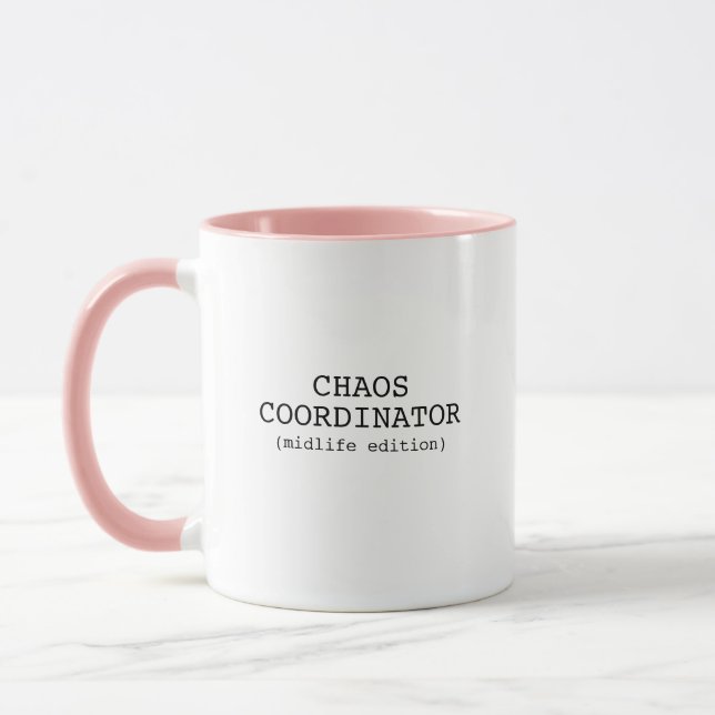 Zitat von Funny Chaos Coordinator Midlife Edition Tasse (Links)