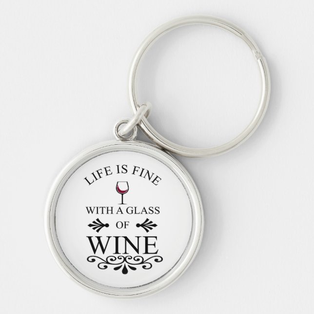 Zitat von "Funny Wine Drinker" Schlüsselanhänger (Vorne)