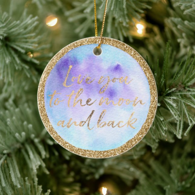 Zitat von Gold Glitzer Moon Liebe Keramik Ornament (Baum)
