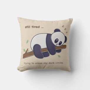 Zitat von Lazy Panda - Noch müde und dunkle Kreise Kissen