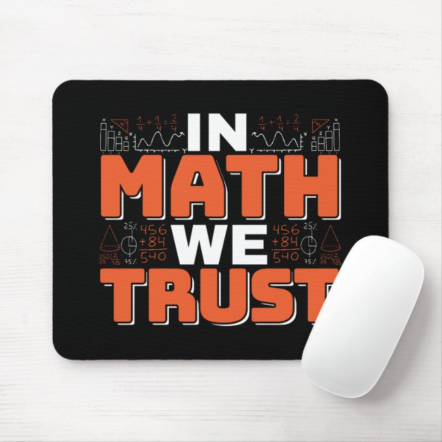 Zitat von Mathematikern - Vertrauen in Mathematik Mousepad (Mit Mouse)
