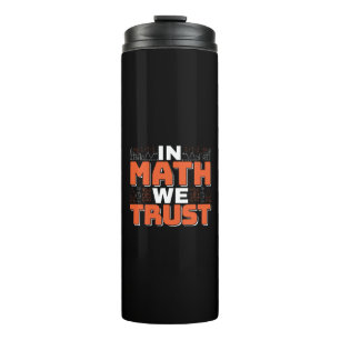 Zitat von Mathematikern - Vertrauen in Mathematik Thermosbecher