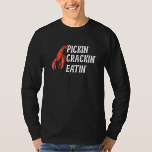 Zitat von Pickin' Crackin' Eatin' von Hummer T-Shirt
