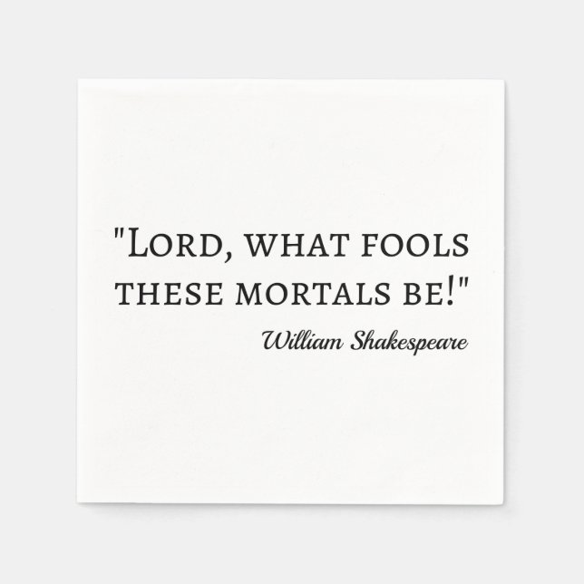 Zitat von Shakespeare - dumme Moralvorstellungen I Serviette (Vorderseite)