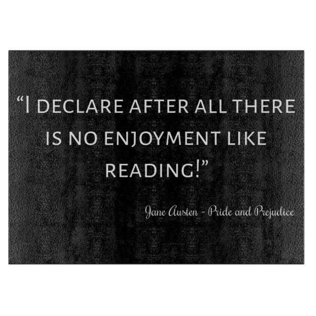 Zitat von Stolz und Vorurteilen III Schneidebrett (Vorderseite)