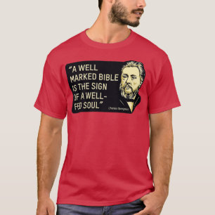 Zitat von Theologe und Prediger Charles Spurgeon T-Shirt