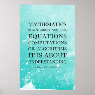 Zitat von Thurston - Math Posters Poster