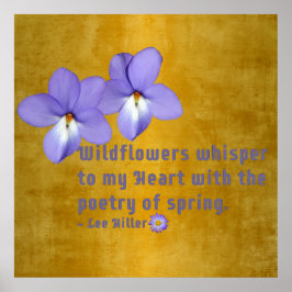 Zitat von Vogel-Foot-Violets-Wildblumen Poster