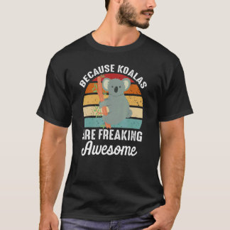 Zitat, weil Koalas Phantastisch frieren T-Shirt