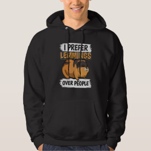 Zitat-Zitat: Ich ziehe Lemmen vor Leuten Hoodie