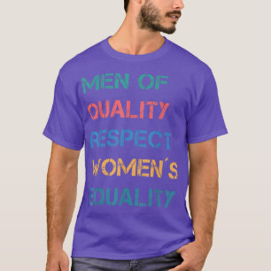 Zitat zu Frauen Gleichheit 1304  T-Shirt