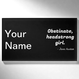 Zitat zu Stolz und Vorurteilen II Namenschild