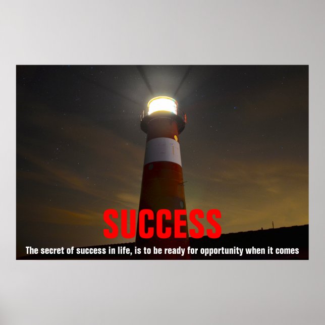 Zitat zum Erfolg von Leuchttürmen Inspiration Poster (Vorne)