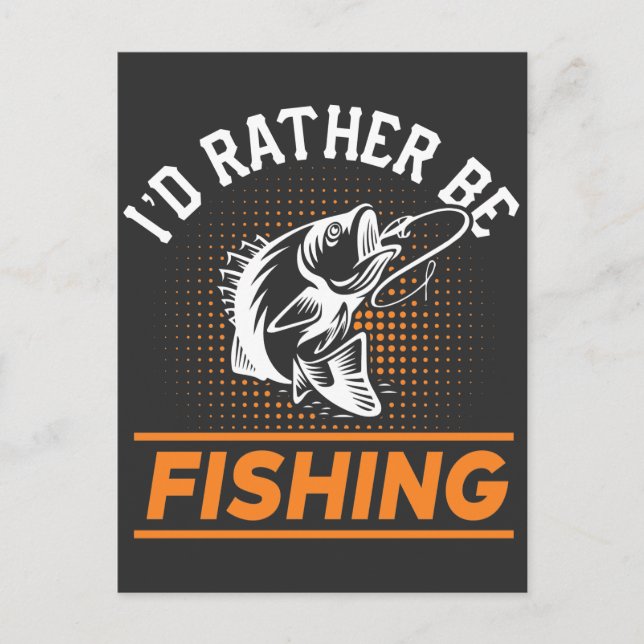 Zitat zum Fischfang Ich würde eher Männer Fischen  Postkarte (Vorderseite)
