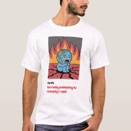 Zitat zum Klimawandel - Erdvorwärmung T-Shirt