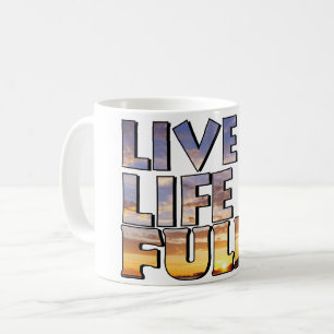Zitat zum Leben Kaffeetasse