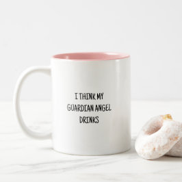 Zitat zum lustigen humorvollen Wächter-Engel-Geträ Zweifarbige Tasse