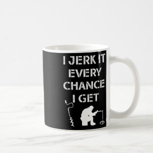 Zitat zum Thema "Funny Ice Fishing" für gefrorene  Kaffeetasse