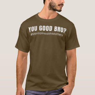 Zitat zum Thema psychische Gesundheit - Ihr gutes T-Shirt