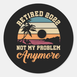 Zitat zum Thema "Witziges Ruhestand 2022 Männer Fr Runder Aufkleber