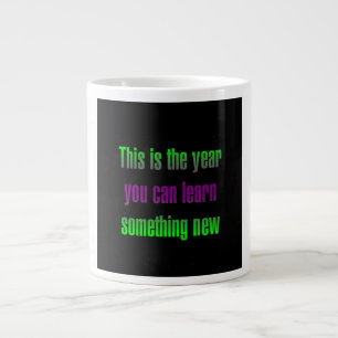 Zitat zur Ermutigung # 201 Jumbo-Tasse