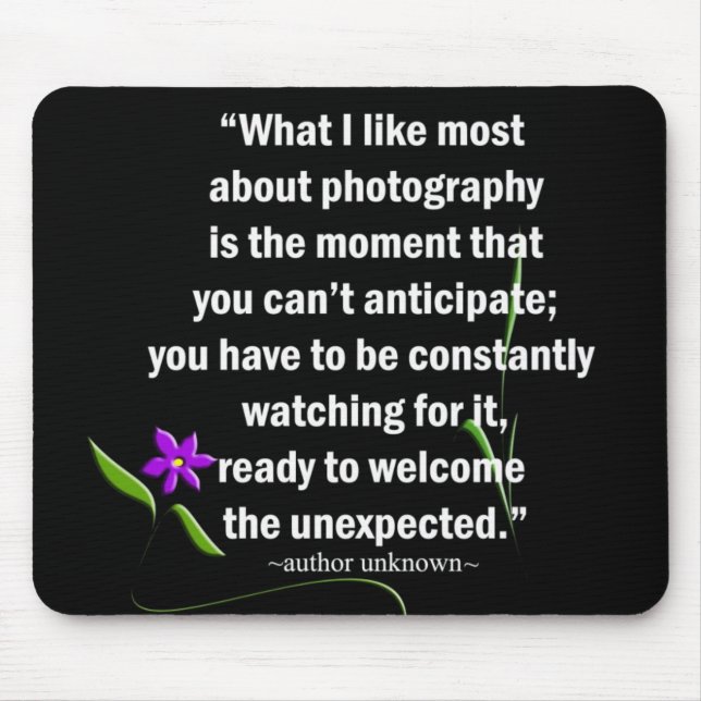 Zitat zur Fotografie Mousepad (Vorne)