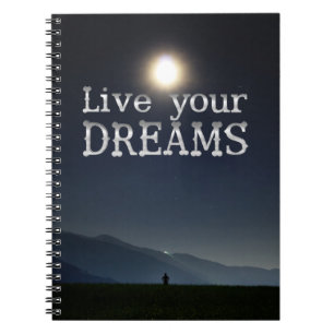 Zitat zur Motivation für Live Your Dreams Notizblock
