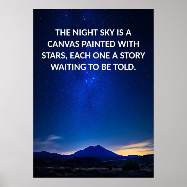 Zitat zur nächtlichen Sky-Fotografie Poster (Vorne)